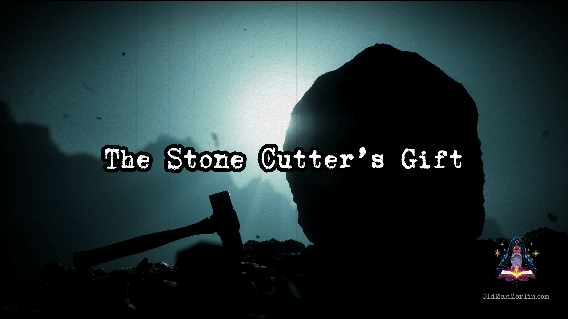 The Stone Cutter’s Gift